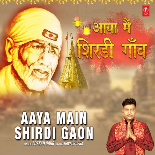 Aaya Main Shirdi Gaon