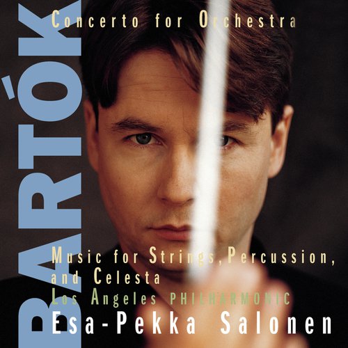 Bartók: Concerto for Orchestra, Sz. 116 &amp; Music for Strings, Percussion &amp; Celesta, Sz. 106_poster_image