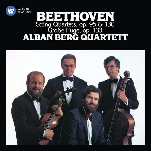 Beethoven: String Quartets, Op. 95 &quot;Serioso&quot;, 130 &amp; 133