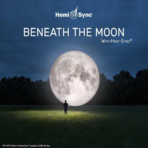 Beneath the Moon with Hemi-Sync®_poster_image