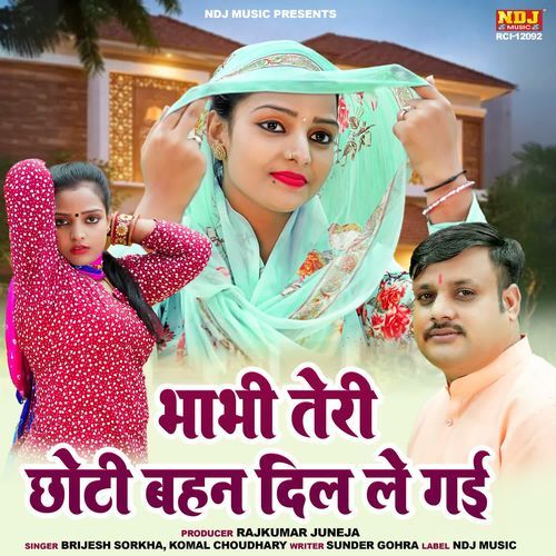 Bhabhi Teri Chhoti Behan Dil Le Gayi