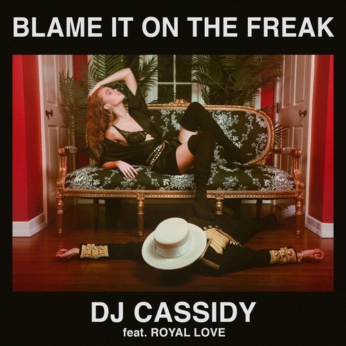 Blame It On The Freak