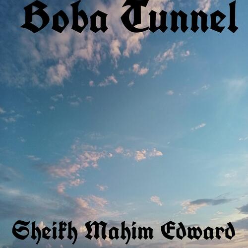 Boba Tunnel