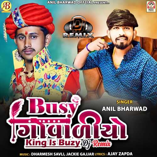 Busy Govaliyo (King Is Busy) (DJ Remix)