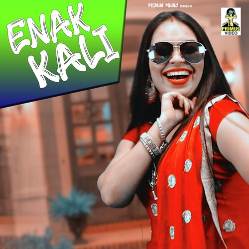 Enak Kali (Hindi Song)