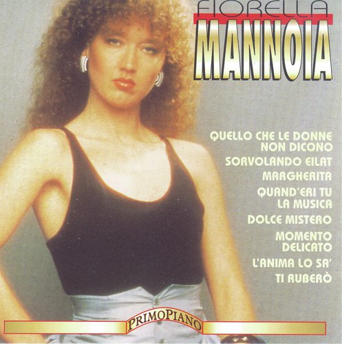 Fiorella Mannoia (Primo Piano) Vol. 2