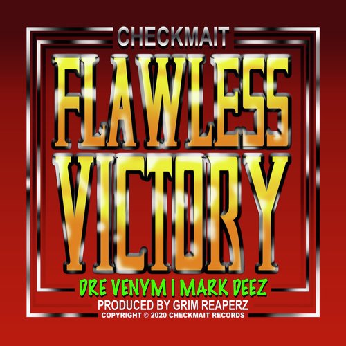 Flawless Victory (feat. Dre Venym)