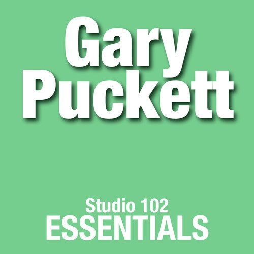 Gary Puckett: Studio 102 Essentials