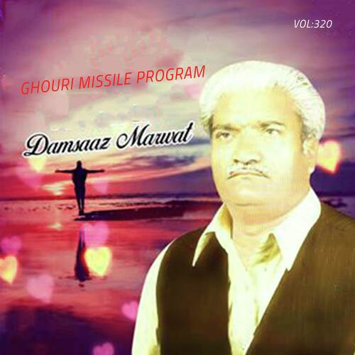 Ghouri Missile Program, Vol. 320