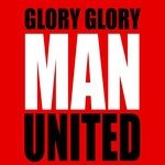 Glory Glory Man United