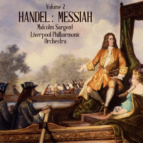 Messiah, HWV 56 - Part 2: He that dwelleth in heaven