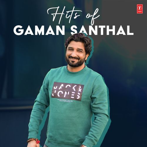 Hits Of Gaman Santhal