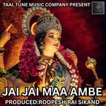JAI JAI MAA AMBE