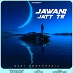 Jawani Jatt Te