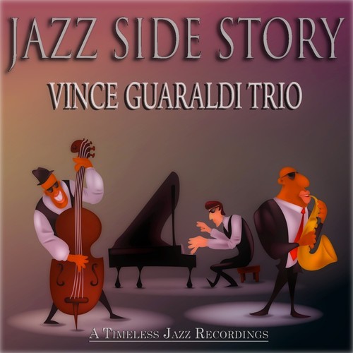 Jazz Side Story (A Timeless Jazz Recordings)