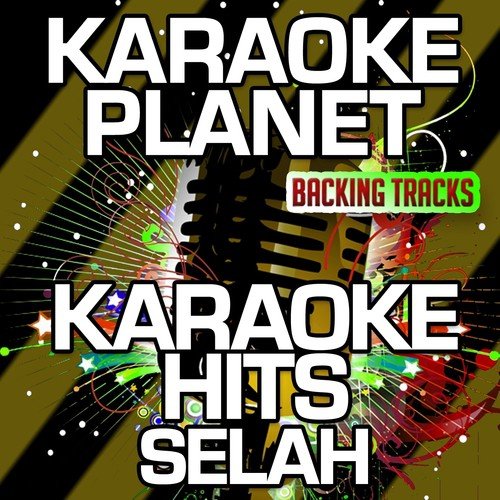 Karaoke Hits Selah (Karaoke Version)