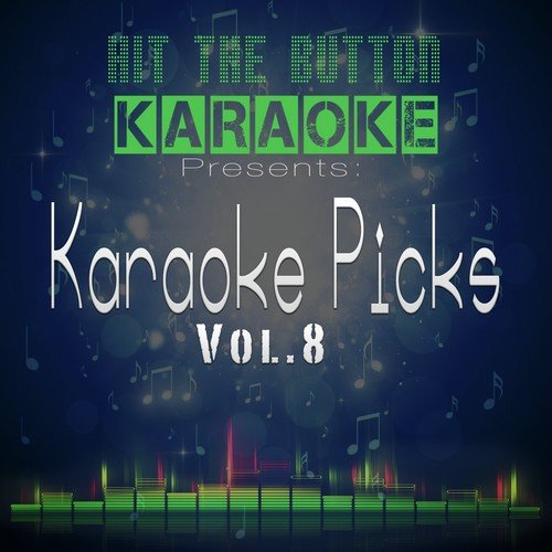 Karaoke Picks Vol. 8