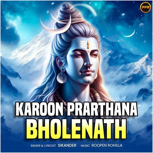 Karoon Prarthana Bholenath