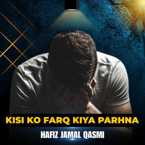 Kisi Ko Farq Kiya Parhna