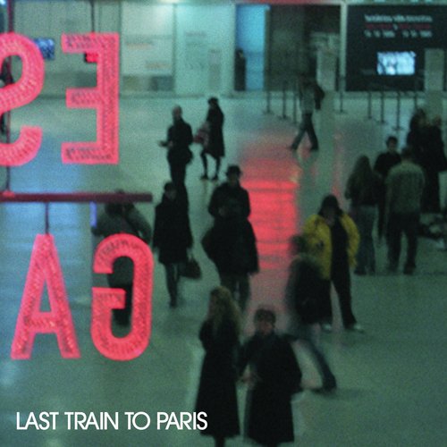 Last Train To Paris (Deluxe)_poster_image