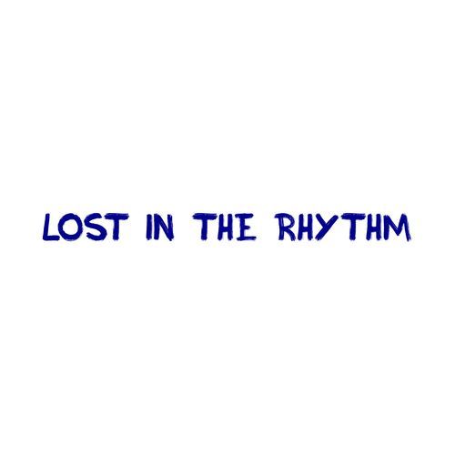 Lost in the rhythm