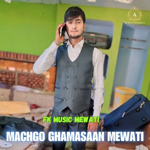 Machgo Ghamasaan Mewati