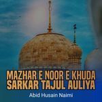 Mazhar E Noor E Khuda Sarkar Tajul Auliya