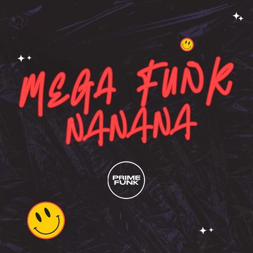 Mega Funk Nanana_poster_image