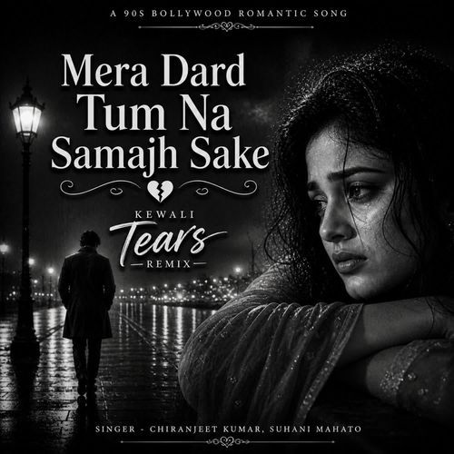 Mera Dard Tum Na Samajh Sake