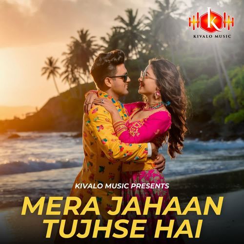 Mera Jahaan Tujhse Hai