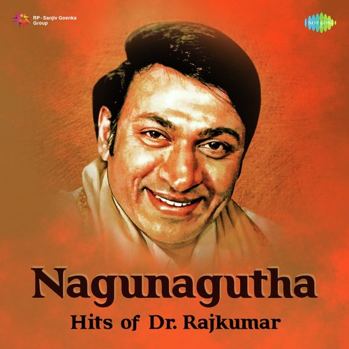Nagunagutha - Hits Of Dr. Rajkumar