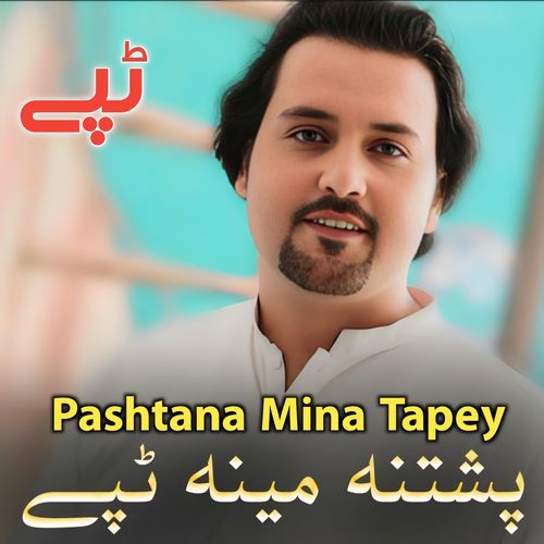 Pashtana Mina Tapey