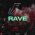 Rave