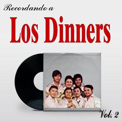 Recordando a Los Dinners, Vol.2