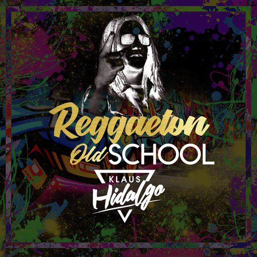 Reggaeton Old School