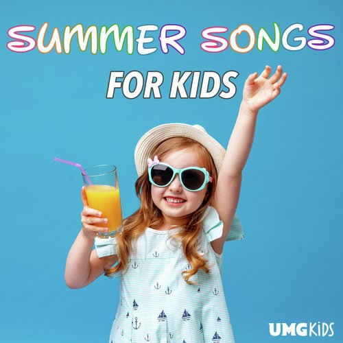 SUMMER SONGS FOR KIDS