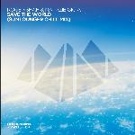 Save The World (Sunlounger Remix)
