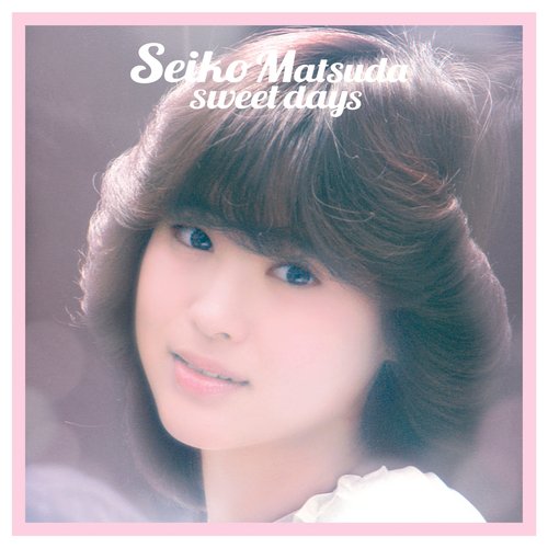 Shiroi Parasol Lyrics Seiko Matsuda Sweet Days Only on JioSaavn