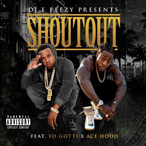 Shoutout (feat. Yo Gotti & Ace Hood) - Single_poster_image