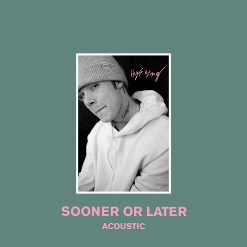 Sooner or Later (Acoustic)_poster_image