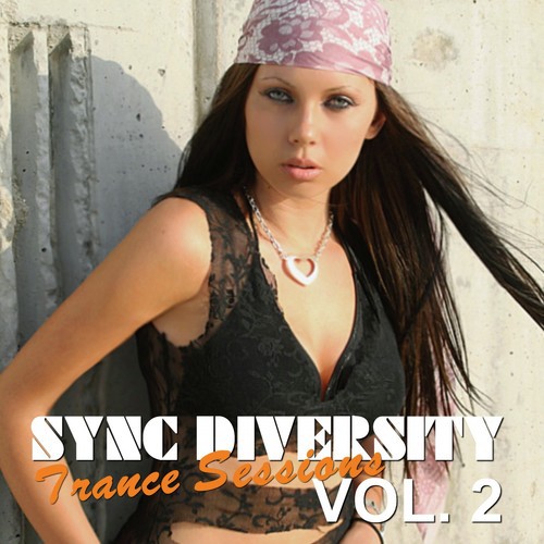 Sync Diversity: Trance Sessions, Vol. 2
