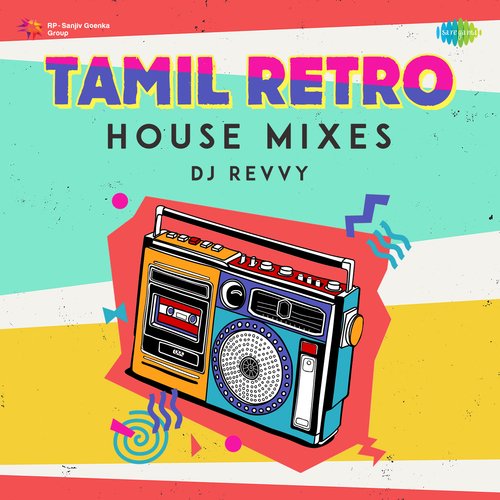 Tamil Retro House Mixes