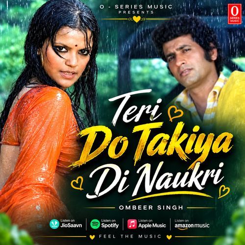 Teri Do Takiya Di Naukri