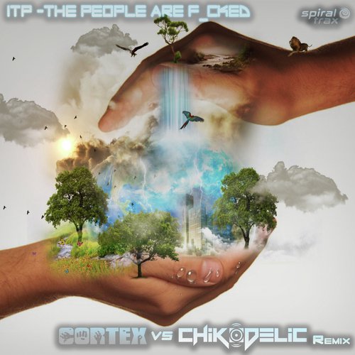 The People Are Fucked (Cortex & ChikoDelic Remix)