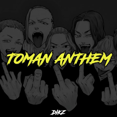 Toman Anthem