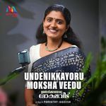 Undenikkayoru Moksha Veedu