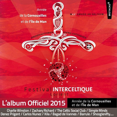 45e Festival Interceltique de Lorient (Année de la Cornouailles et de L'Ile de Man)