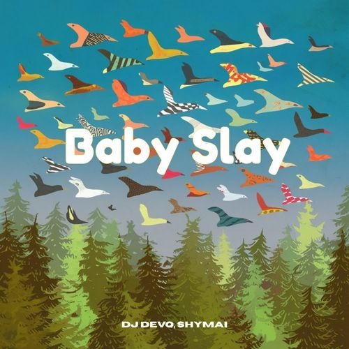 Baby Slay