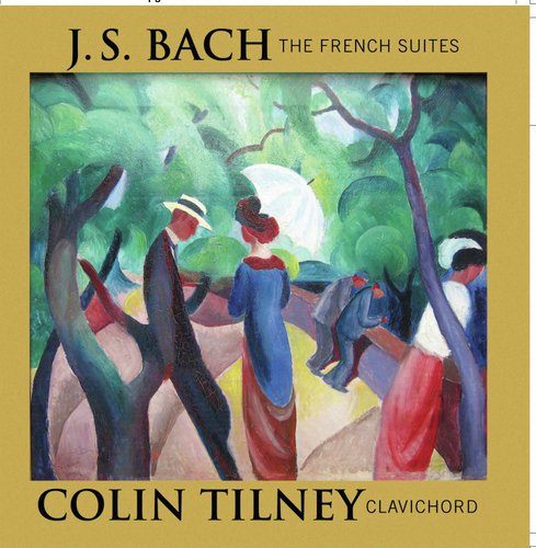 Bach: The French Suites