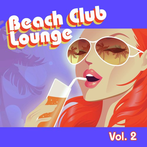 Beach Club Lounge Vol. 2